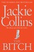 The Bitch. Jackie Collins by Jackie Collins