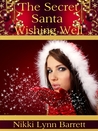 The Secret Santa Wishing Well