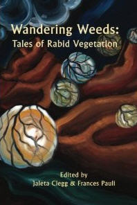 wandering-weeds-tales-of-rabid-vegetation