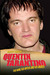 Quentin Tarantino The Man, the Myths and His Movies by Wensley Clarkson
