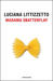 Madama Sbatterflay by Luciana Littizzetto