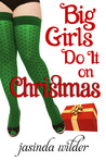 Big Girls Do It on Christmas (Big Girls Do It, #6)
