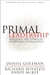 Primal Leadership: Realizing the Power of Emotional Intelligence