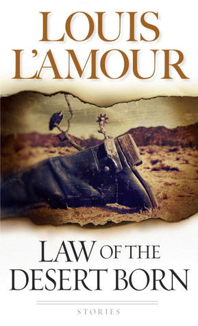 Law of the Desert Born: Stories Libros electrónicos gratuitos para descargar en la PC