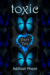 Toxic Part Two (Celestra, #7.5)