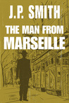 The Man From Marseille
