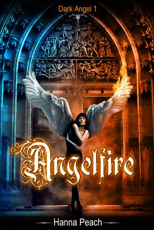 Angelfire (Dark Angel, #1)