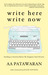 Write Here Write Now: Standing at Attention Before My Imaginary Style Dictator