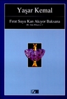 Fırat Suyu Kan Akıyor Baksana (Bir Ada Hikayesi, #1)