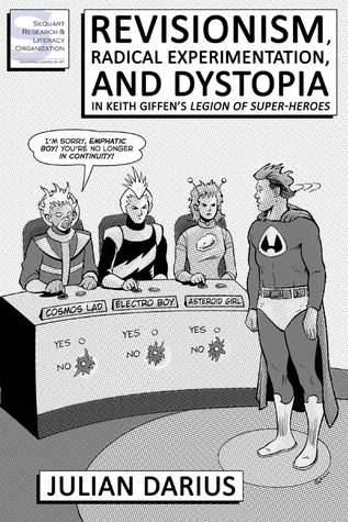 revisionism-radical-experimentation-and-dystopia-in-keith-giffen-s-legion-of-super-heroes