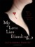 My Love Lies Bleeding (Drake Chronicles, #1) by Alyxandra Harvey