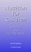 Nutrition for Children Practical and To-The-Point, Third Edition by Matt Prazak