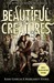 Beautiful Creatures (Caster Chronicles, #1) by Kami Garcia