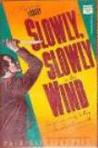 Slowly, Slowly in the Wind cover
