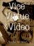 Vice, Virtue & Video (Vice & Virtue, #1) by Bianca Giovanni