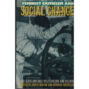 feminist-criticism-and-social-change-sex-class-and-race-in-literature-and-culture