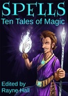 Spells: Ten Tales of Magic cover
