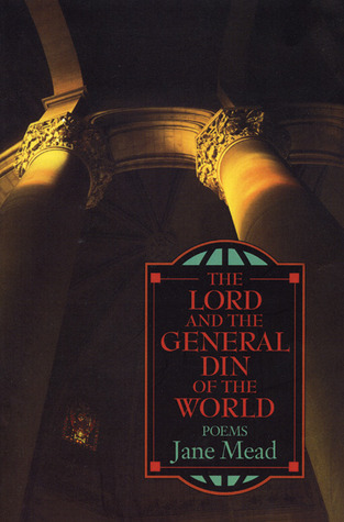 the-lord-and-the-general-din-of-the-world-poems