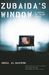 Zubaida's Window A Novel of Iraqi Exile by Iqbal Al-Qazwini