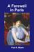 A Farewell in Paris by Paul A. Myers