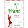All I Want - A Tryst with a Twist cover