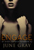 Engage (DISARM, #5) by June Gray
