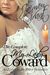 My Lady Coward An Episodic Regency Romance by Jaimey Grant