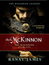 The Beginning (McKinnon Legends, #1 )
