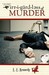 Irregardless of Murder (Miss Prentice, #1) by Ellen Edwards Kennedy