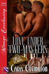 Love Under Two Masters (Lusty, Texas #13)