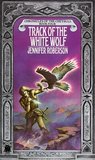 Track of the White Wolf (Chronicles of the Cheysuli, #4)