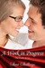 A Work in Progress (The Faith Series, #1) by Staci Stallings