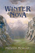 Winter Nova by Preston Morgan
