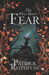 The Wise Man's Fear (The Kingkiller Chronicle, #2) by Patrick Rothfuss