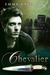 Chevalier (Ondine Quartet, #2.2) by Emma Raveling