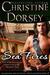 Sea Fires (Blackstone Trilogy, #1) by Christine Dorsey