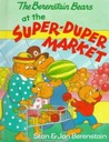 The Berenstain Bears at the Super-Duper Market