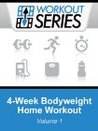 4-Week Bodyweight Home Workout (Workout Series)