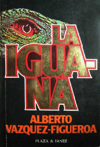 La iguana alberto vazquez figueroa pdf