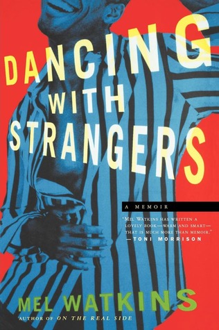Dancing with Strangers: A Memoir 978-0743245418 por Mel Watkins EPUB DJVU