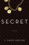 S.E.C.R.E.T (Secret, #1)
