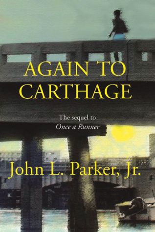 Again to Carthage - John L. Parker Jr.