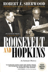 Roosevelt and Hopkins: An Intimate History