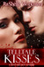 Telltale Kisses (Blood and Snow, #8) by RaShelle Workman