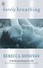 Barely Breathing (Breathing, #2) by Rebecca Donovan
