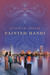 Painted Hands A Novel by Jennifer Zobair