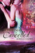 Christmas is Cancelled by Aurelia B. Rowl