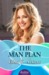 The Man Plan by Elise K. Ackers