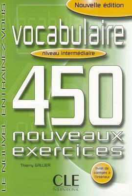 vocabulaire-450-nouveaux-exercices-nouvelle-edition-french-edition