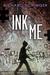 Ink Me (Bunny #1; Seven #4) by Richard Scrimger